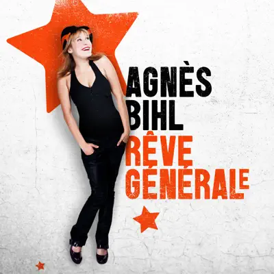 Rêve général(e) - Agnes BIHL