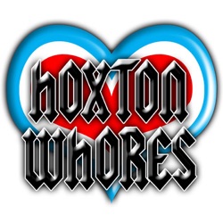 Hoxton Whores - Le Voie Le Soleil 2009