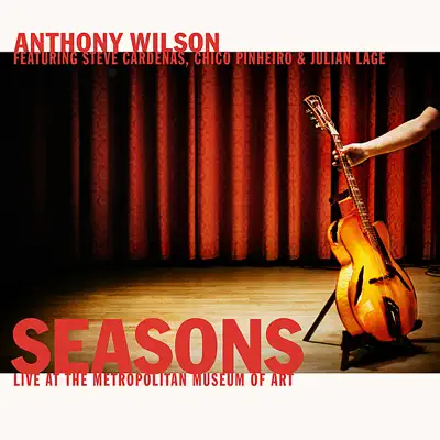 Seasons (Live at the Metropolitan Museum of Art) - Chico Pinheiro