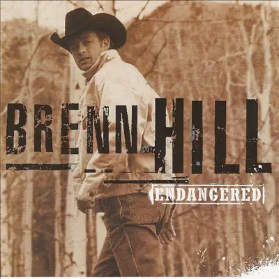 Endangered - Brenn Hill