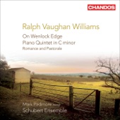 Vaughan Williams: On Wenlock Edge - Piano Quintet - Romance and Pastorale artwork