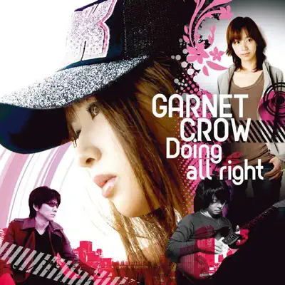 Doing all right - Single - Garnet Crow