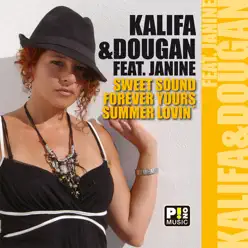 Sweet Sound / Forever Yours / Summer Lovin' - Single - Janine Sweet Sound / Forever Yours / Summer Lovin' - Single - Janine