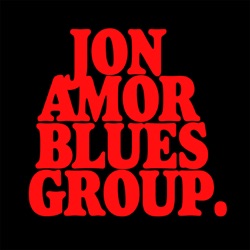Jon Amor Blues Group - Juggernaut