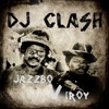 DJ Clash Jazzbo vs. I Roy