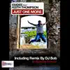 Stream & download Just One More (feat. Keith Thompson) - EP