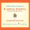 A Prairie Home Companion 4th Annual Farewell Performance, Vol. 2