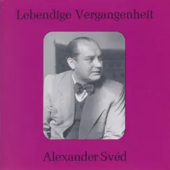 Lebendige Vergangenheit - Alexander Sved by Alexander Sved album reviews, ratings, credits