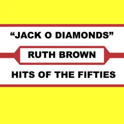 Jack O Diamonds - Ruth Brown