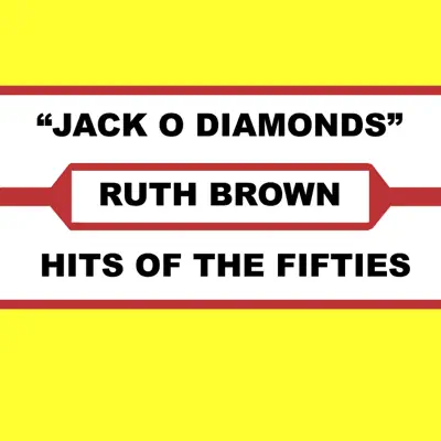 Jack O Diamonds - Ruth Brown