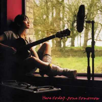 Here Today - Gone Tomorrow - Hitomi Yaida