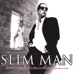 Slim Man - Overdose of You