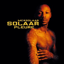 MC Solaar - Solaar pleure