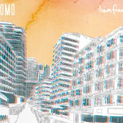 FOMO (Deluxe Version) - Liam Finn FOMO (Deluxe Version) - Liam Finn