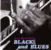 BLACK AND BLUES album lyrics, reviews, download