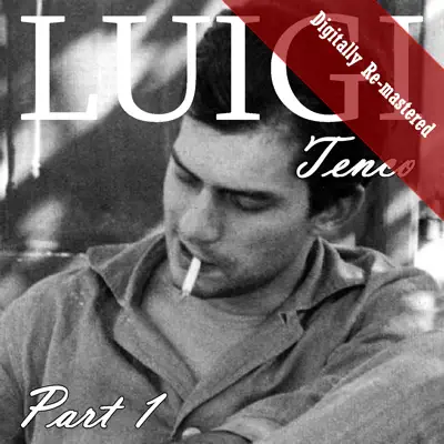 Tenco, Pt. 1 (Re-mastered) - Luigi Tenco