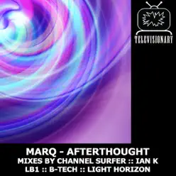 Afterthought - EP - Marq Afterthought - EP - Marq
