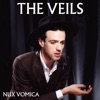 The Veils - Nux Vomica