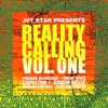 Jet Star Presents Reality Calling Vol. 1