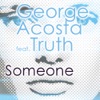 Someone (feat. Truth) - Single