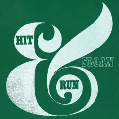 Hit & Run - EP by Sloan album reviews, ratings, credits