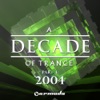 A Decade of Trance - 2004, Pt. 4, 2010