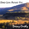 Danny Carthy - Stand Look Around You