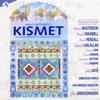 Kismet (Original Studio Cast - First Complete Recording)