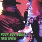 Jerry Forney Blues Band - Mama Talk to Your Daughter