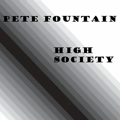 High Society - Pete Fountain