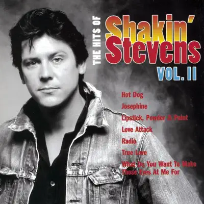 The Hits of Shakin' Stevens, Vol. 2 - Shakin' Stevens
