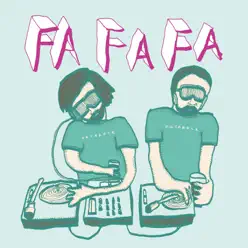 Fa-Fa-Fa (Remixes) - Datarock