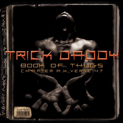 Trick Daddy Feat. 
