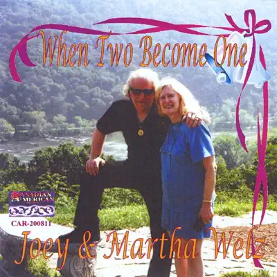 When Two Become One - Joey Welz