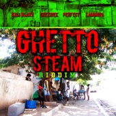 Version - Ghetto Steam Riddim