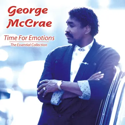 Time For Emotions (The Essential Collection) - George McCrae Time For Emotions (The Essential Collection) - George McCrae