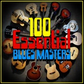 100 Essential Blues Masters artwork