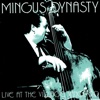 Mingus Dynasty - My Jelly Roll Soul