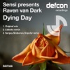 Dying Day (Sensi Presents) - Single