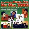 Der deutsche Disco Fox Hit Mix 2005