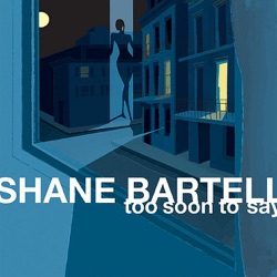 Shane Bartell - Don't Believe Everything