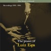 The Music of Brazil / the Piano of Luiz Eca / Recordings 1955 - 1956