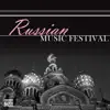 Russian Music Festival album lyrics, reviews, download