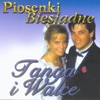 Piosenki Biesiadne - Tanga i Walce (Party Songs from Poland - Tangos and Waltzes)