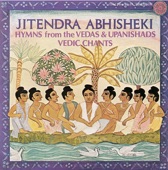 Jitendra Abhisheki: Hymns from the Vedas and Upanishads, Vedic Chants artwork