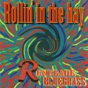 Rollin' In The Hay - Steel Rails