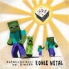 Kohle Metal (feat. Gronkh) - Single