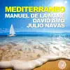 Mediterraneo - Single album lyrics, reviews, download