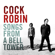 When Your Heart Is Weak - Cock Robin