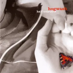 Half Untruths - Hogwash